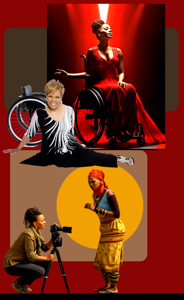 Top image: A black female singer in a wheelchair wears a red dress on stage. She is in the spotlight. Middle image: A light-skinned black dancer sits on the floor in front of her wheelchair. Bottom image: A black female photographer prepares a photo shoot with a black female arm amputee, who is wearing African-style clothing.